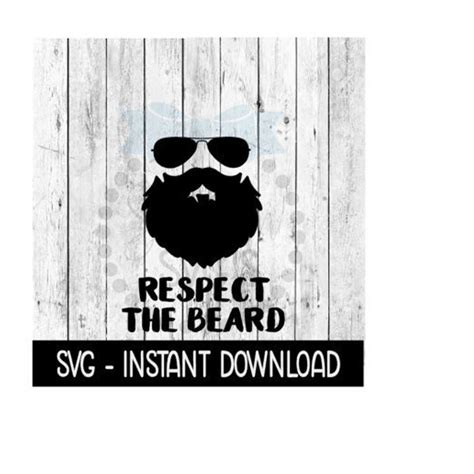 Download Free Respect the beard svg Files For Crafts