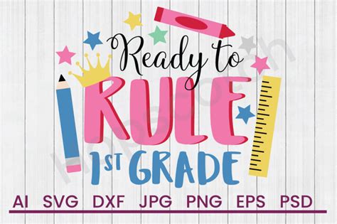 Download Free Rule The 1st Grade - SVG File, DXF File Files Free PSD Mockups
