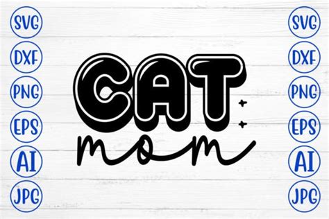 Download Free SVG Cut File: Cat Mom Crafts