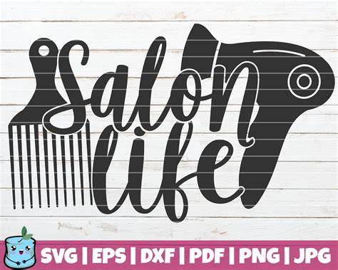 Download Free Salon Life SVG Cut File Commercial Use For Crafts