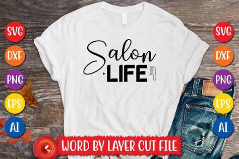 Download Free Salon Life SVG Cut File Easy Edite