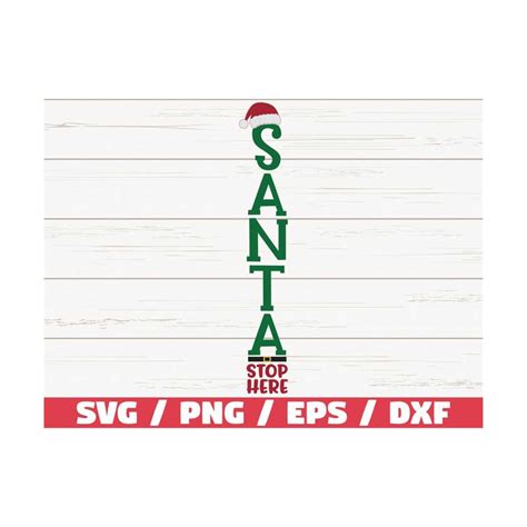 Download Free Santa Stop Here SVG Cut File Commercial Use For Crafts