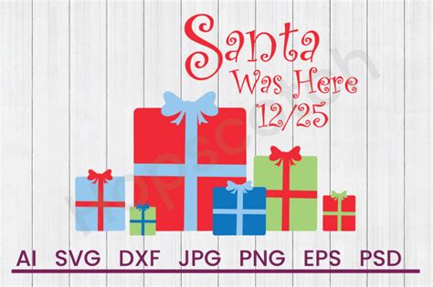 Download Free Santa Was Here - SVG File, DXF File Files DXF Files