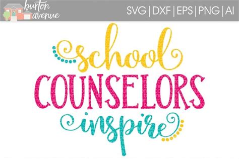 Download Free School Counselors Inspire SVG Cut File Files DXF Files