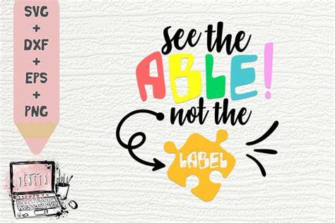 Download Free See The Able Not The Label Autism SVG Cut File DXF Files