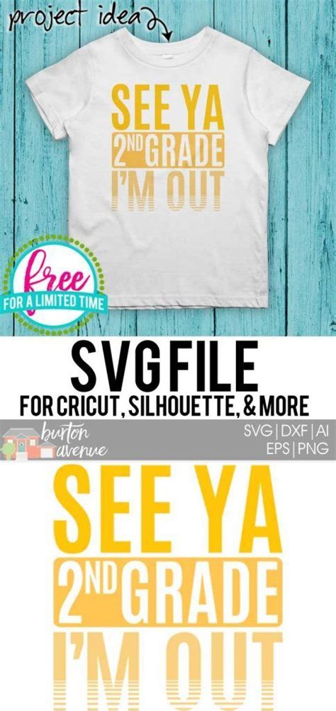 Download Free See Ya 2nd Grade I'm Out SVG Cut File Files