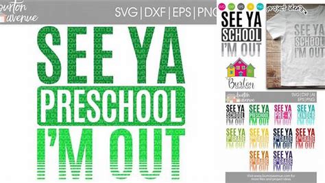 Download Free See Ya PreSchool I'm Out SVG Cut File Files DXF Files