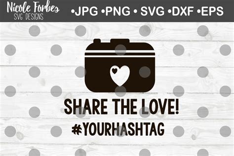 Download Free Share The Love Wedding Sign SVG Cut File Files