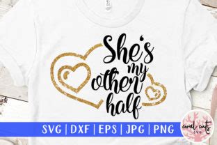 Download Free She Is My Other Half - Svg Cut File DXF Files