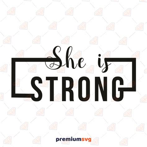 Download Free She Is Strong SVG Cut File Cut Files