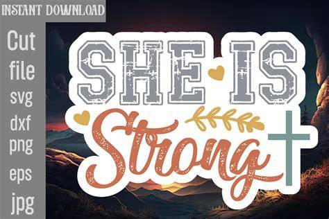 Download Free She Is Strong SVG Cut File Files