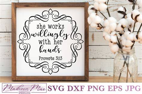 Download Free She Works Willingly With Her Hands SVG Cut File For Crafts