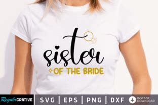 Download Free Sister of The Bride, Bridal Wedding Party Cut File SVG For Crafts