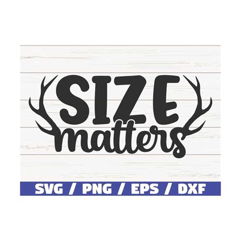 Download Free Size Matters SVG Cut File Files DXF Files