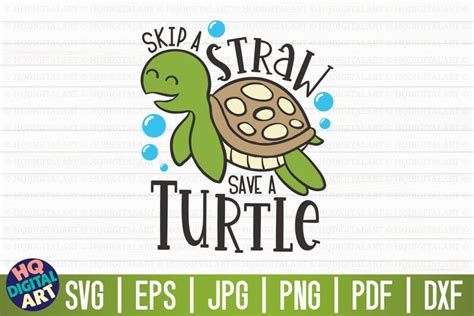Download Free Skip a Straw Save a Turtle Svg Commercial Use Free PSD Mockups