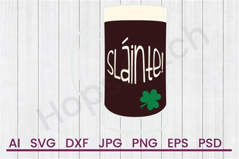 Download Free Slainte Beer - SVG File, DXF File Files Free PSD Mockups