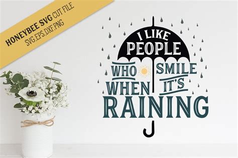 Download Free Smile When It's Raining SVG Cut File Files