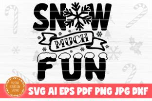 Download Free Snow Much Fun Christmas SVG Cut File DXF Files