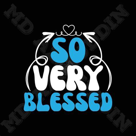 Download Free So Very Blessed Commercial Use