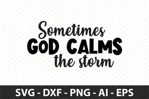Download Free Sometimes God Calms The Storm DXF Files