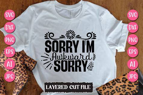 Download Free Sorry I Am Awkward Sorry SVG Cut File For Crafts