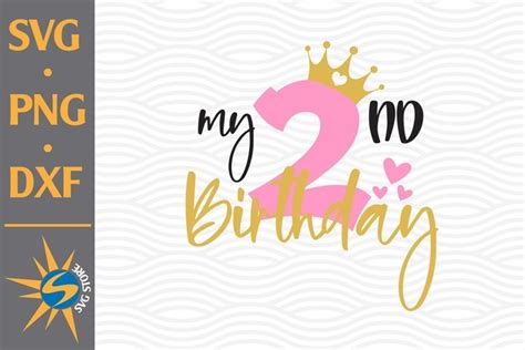 Download Free Split 2nd Birthday SVG, PNG, DXF Digital Files Include Files