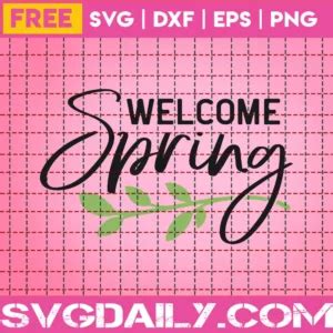 Download Free Spring Flower Frame Welcome - SVG File,DXF File Files