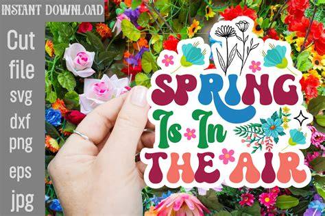 Download Free Spring Is In The Air SVG Cut File Files