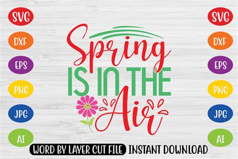 Download Free Spring Is In The Air SVG Cut File Images