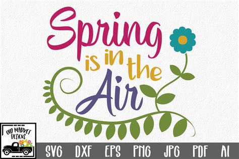 Download Free Spring Is In The Air SVG Cut File Printable
