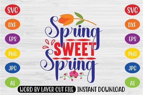 Download Free Spring Sweet Spring SVG Cut File Creativefabrica For Crafts