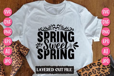 Download Free Spring Sweet Spring SVG Cut File Files