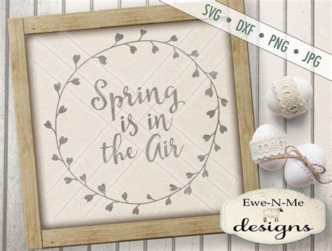 Download Free Spring is in the Air svg Commercial Use DXF Files