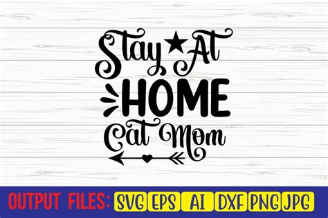 Download Free Stay At Home Cat Mom SVG Cut File DXF Files