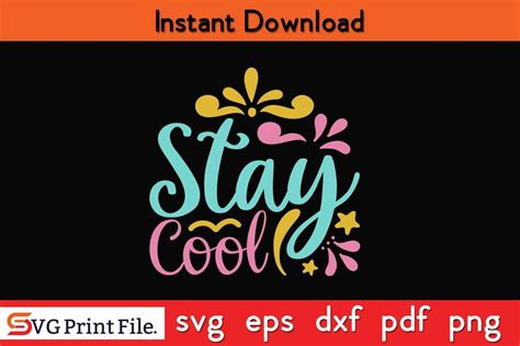 Download Free Stay Cool This Summer SVG Cut File Files For Crafts