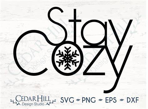 Download Free Stay Cozy SVG Cut File Commercial Use DXF Files