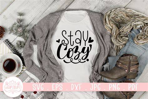 Download Free Stay Cozy SVG Cut File Files