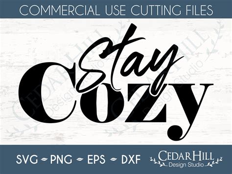 Download Free Stay Cozy SVG Cut File for Cricut Machine