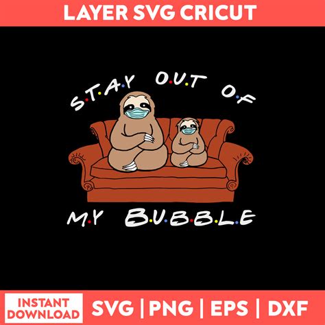 Download Free Stay Out Of My Bubble Files DXF Files