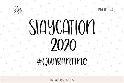 Download Free Staycation 2020 Quarantine Cut Files