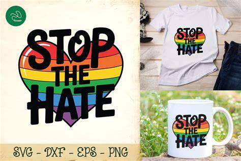 Download Free Stop The Hate SVG For Crafts