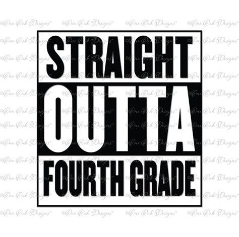 Download Free Straight Outta Fourth Grade DXF Files