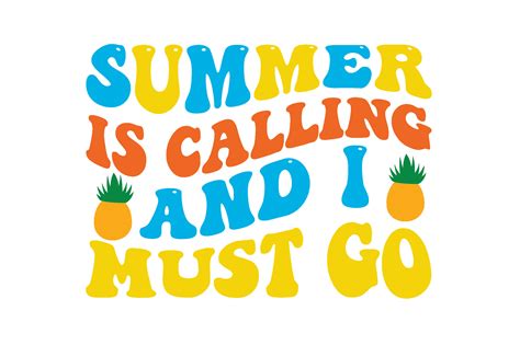 Download Free Summer Is Calling And I Must Go Files For Crafts