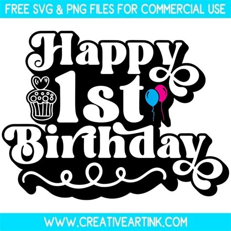 Unleash Your Creativity: Celebrate Your Little One's First Birthday with Our Free Svg Files Collection!