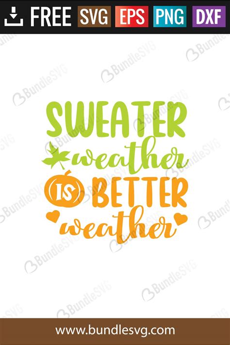 Download Free Sweater Weather Is Better Weather SVG Cut File Files DXF Files