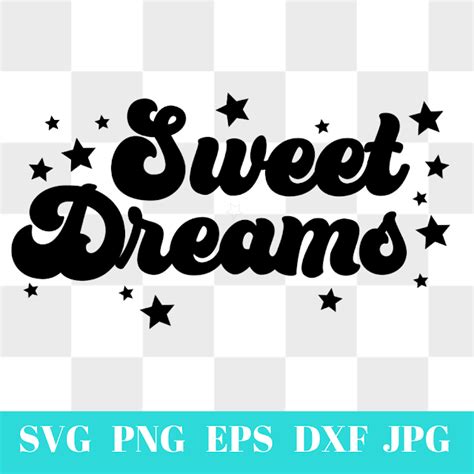 Download Free Sweet Dreams - SVG File, DXF File Files for Cricut