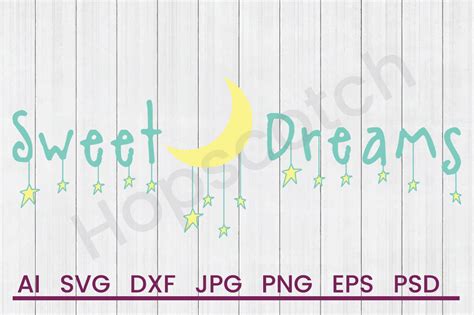 Download Free Sweet Dreams - SVG File, DXF File Silhouette For Crafts