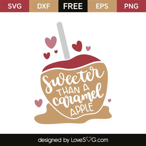 Download Free Sweeter Than A Caramel Apple SVG Cut File Files DXF Files