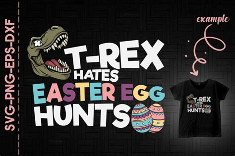 Download Free T-Rex Hates Easter Egg Hunts For Crafts