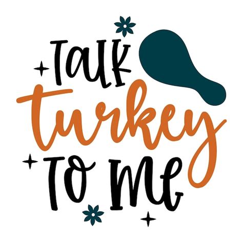 Download Free Talk Turkey To Me - Hand Lettered SVG For Crafts